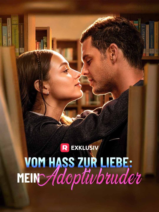 Vom Hass zur Liebe: Mein Adoptivbruder Ganze Folge