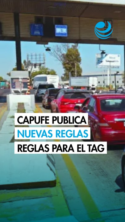 ¿Usas TAG en las autopistas Estas son las reglas que publicó CAPUFE para el telepeaje