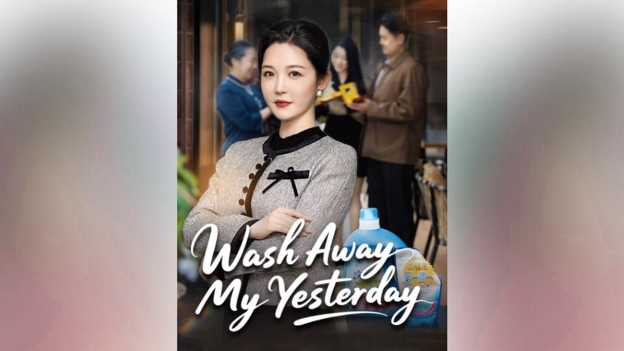 Engsub Wash Away My Yesterday