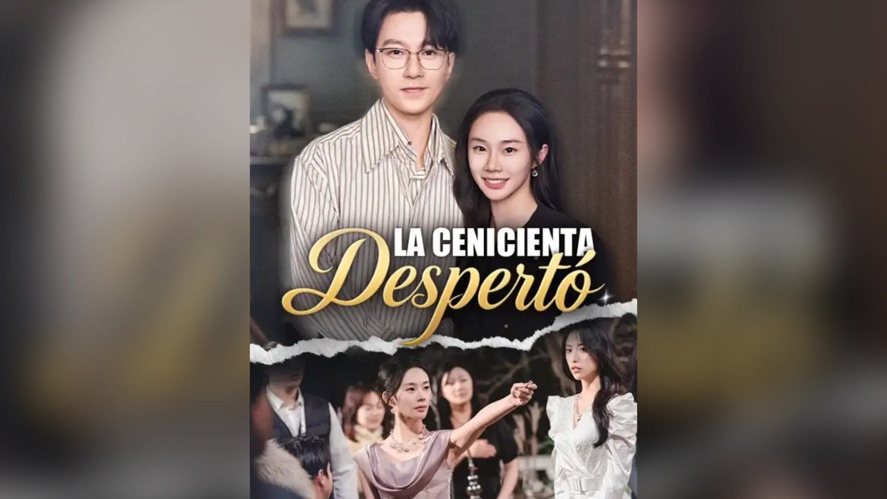 La Cenicienta Despertó Drama Chino
