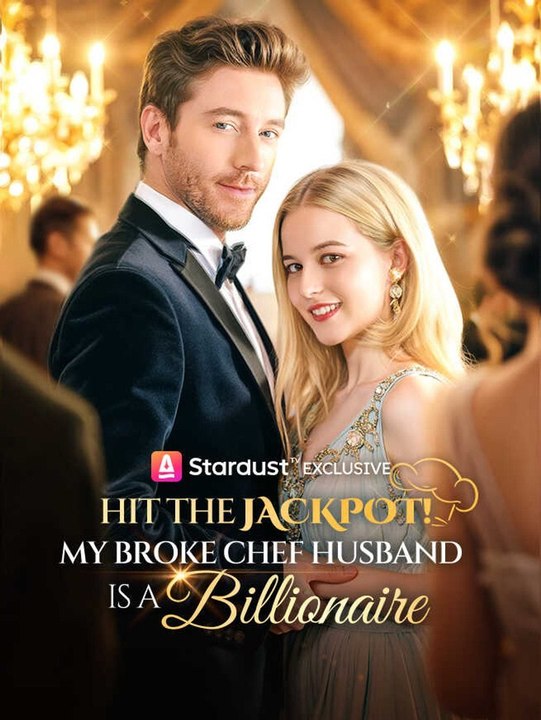 Hit the Jackpot! My Broke Chef Husband Is a Billionaire HD | (2026) - FULL ENGSUB | Reelshort Hot HD