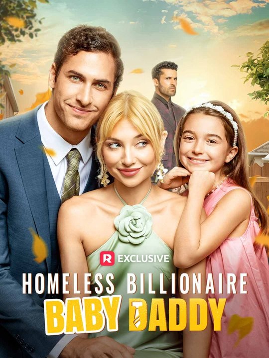 Homeless Billionaire Baby Daddy Full Movie