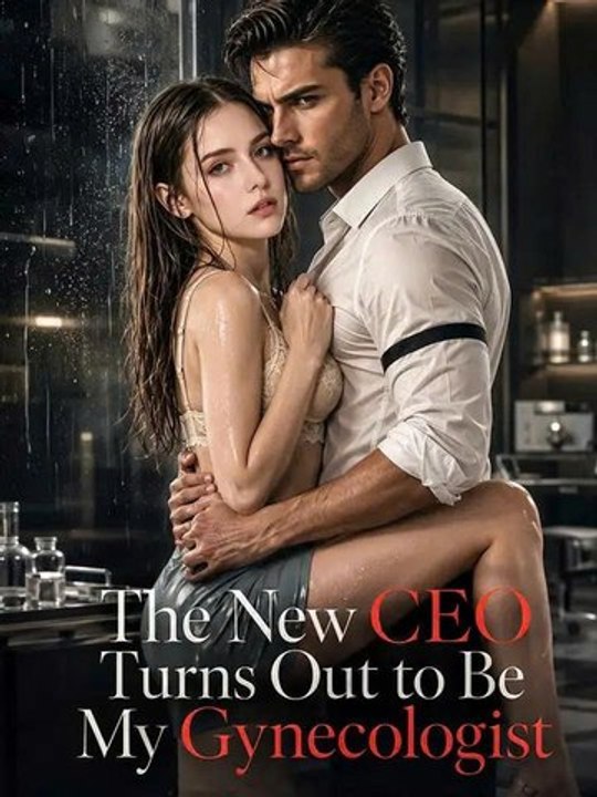 The New CEO Turns Out to Be My Gynecologist🧡🍏 🔥  Full Movie