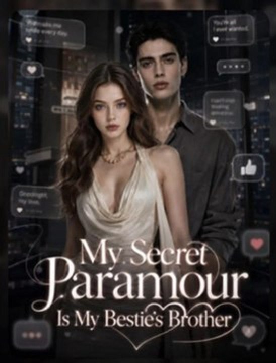 my secret paramour is my bestie’s brother