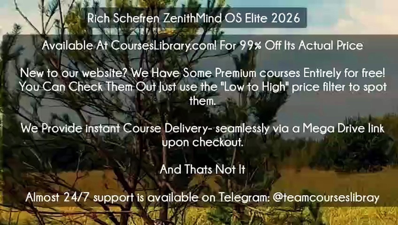 (Courseslibrary.com)Rich Schefren ZenithMind OS Elite 2026