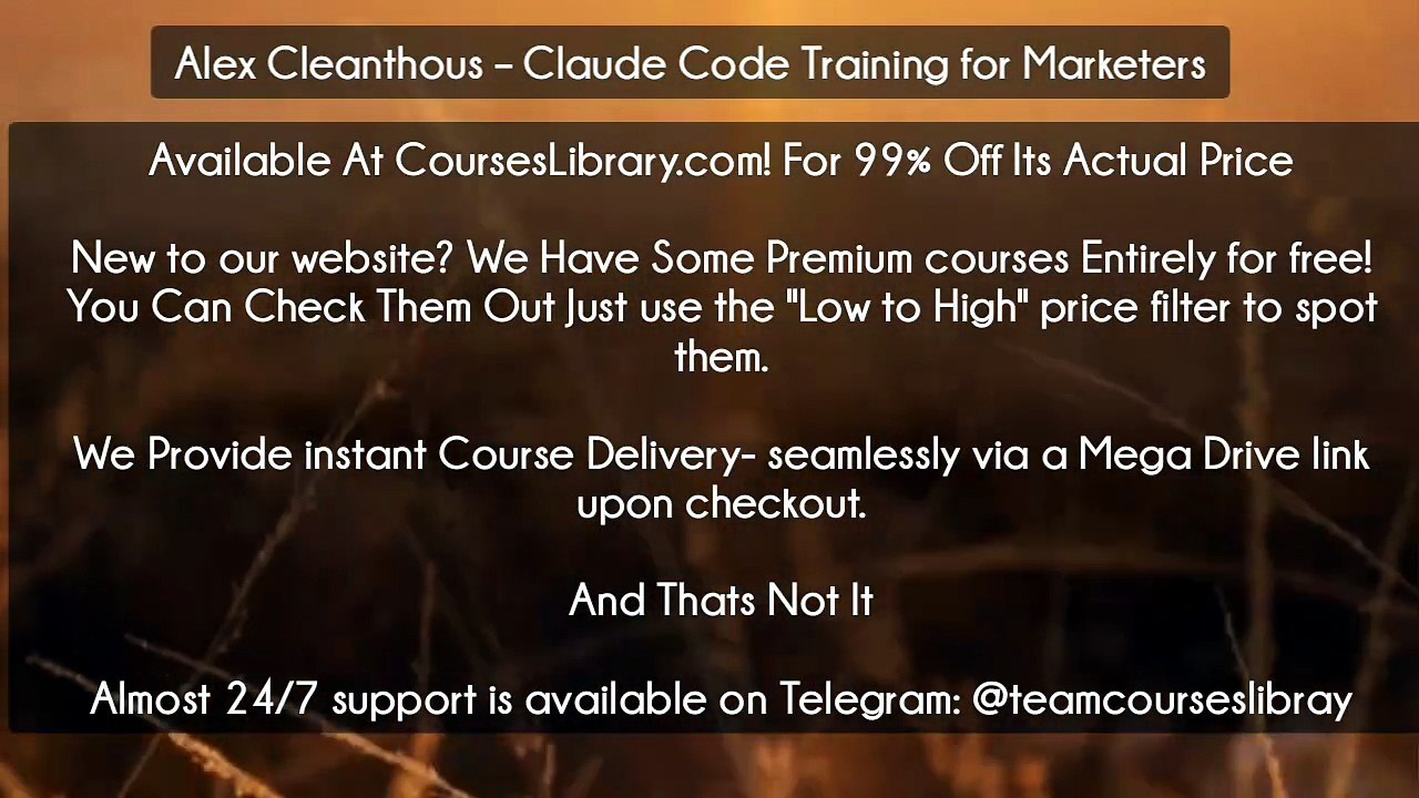 (Courseslibrary.com)Alex Cleanthous – Claude Code Training for Marketers