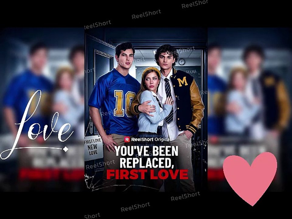 You've Been Replaced First Love Dailymotion Movie | My First Love Replaced Me… But Fate Brought Us Back Together ❤️‍🔥