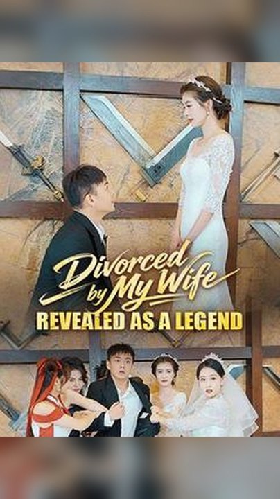 FULL EPS 🌟 Exclusive Divorced by My Wife Revealed as a Legend Db S Premium Short En HD 🌟 Premium Short Drama EN