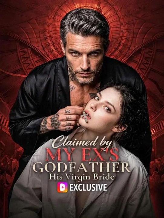 Claimed by My Ex's Godfather : His Virgin Bride