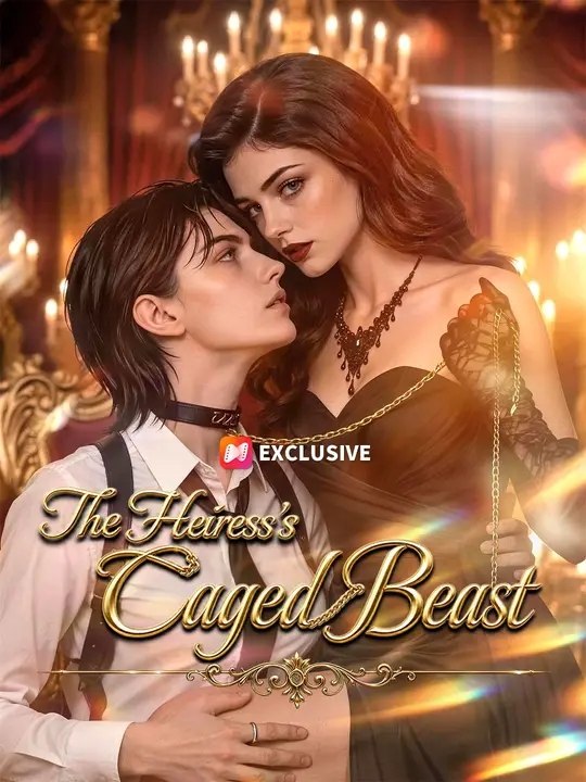 The Heiress's Caged Beast - Full