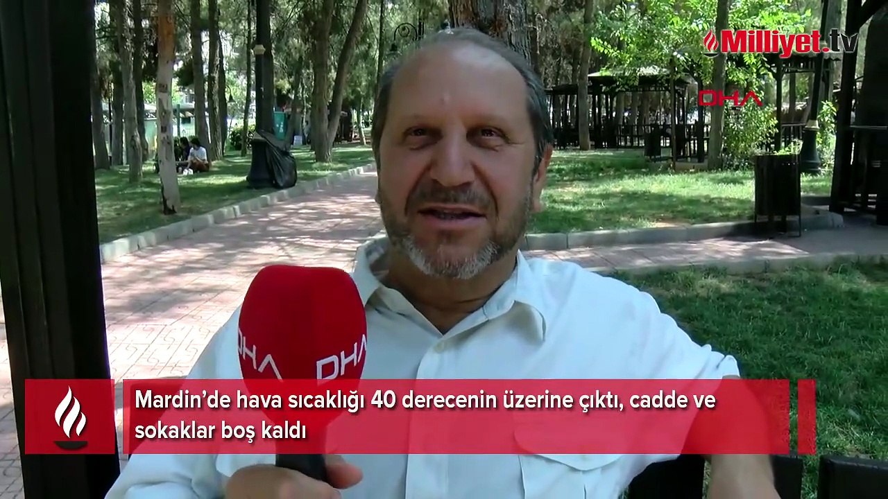 Mardin’de hava sıcaklığı 40 derecenin üzerine çıktı