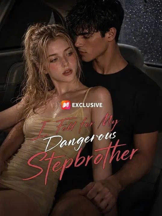 I Fell for My Dangerous Stepbrother | New Movie 2026