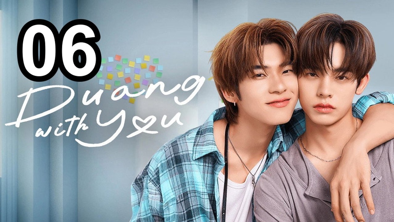 💫 Duang With You UNCUT - Episode 6 Asian Drama TV