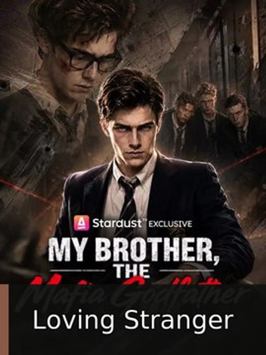My Brother, the Mafia Godfather #engsub #fullepisode❤️🎬 | Loving Stranger
