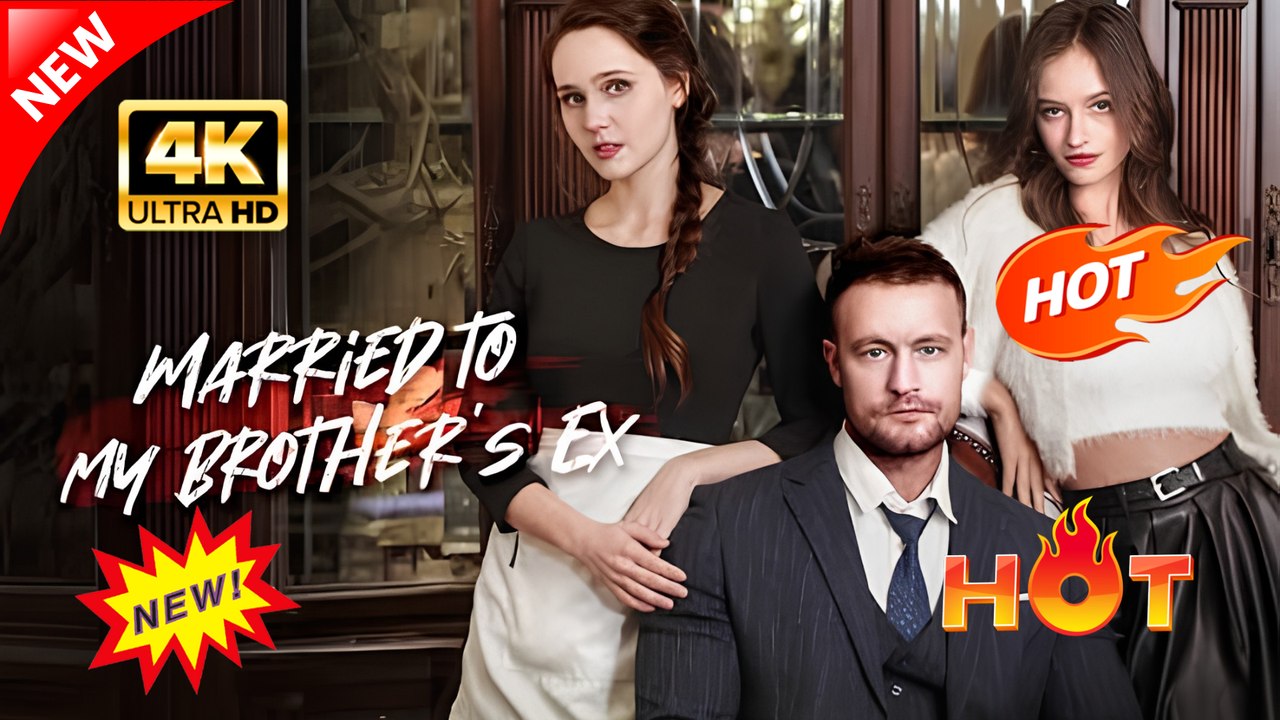 Married to My Brother's Ex Hot Dramatic English