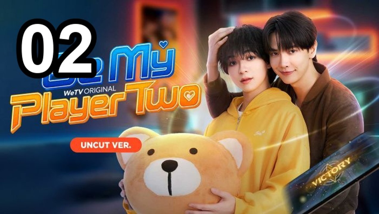 Be My Player Two (Uncut Ver.) - Episode 2 English Sub | Asian Series EN SUB
