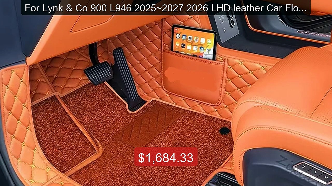 For Lynk & Co 900 L946 2025~2027 2026 LHD leather Car Floor Ma... -- Hot Deal 2026 | Limited Offer!