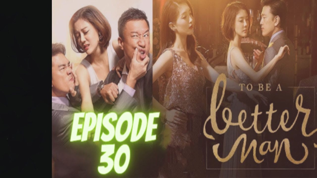 Beqarar Dil | To Be A Better Man | Episode 30 | Urdu Dubbed Chinese Drama Serial | Official Video