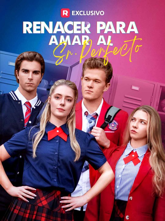 [Doblado ESP] Renacer para Amar al Sr. Perfecto serie completa