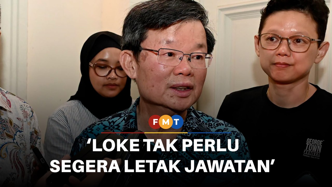 Tiada keperluan segera untuk Loke letak jawatan, kata Chow