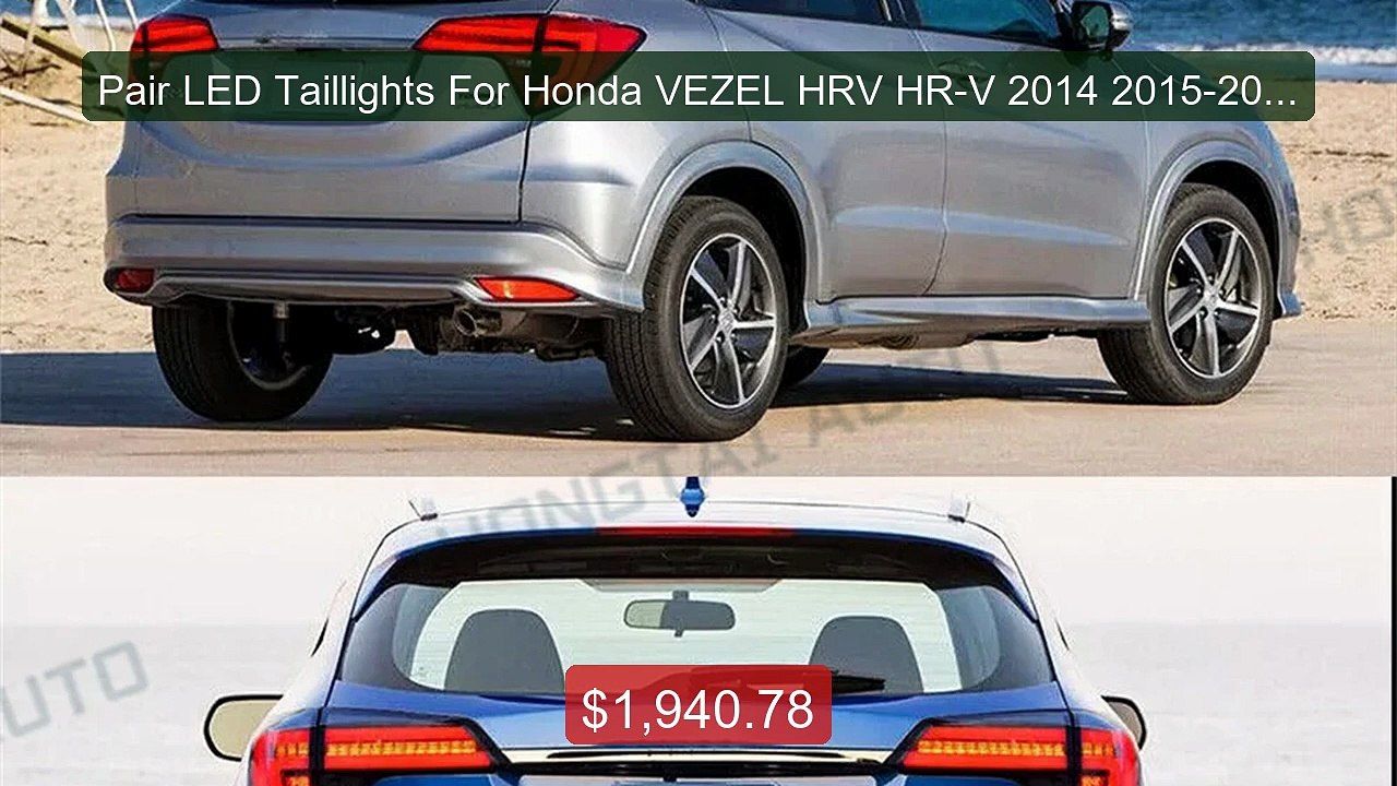 Pair LED Taillights For Honda VEZEL HRV HR-V 2014 2015-2019 Tail Li... -- Top Rated 2026 | Buy Now!