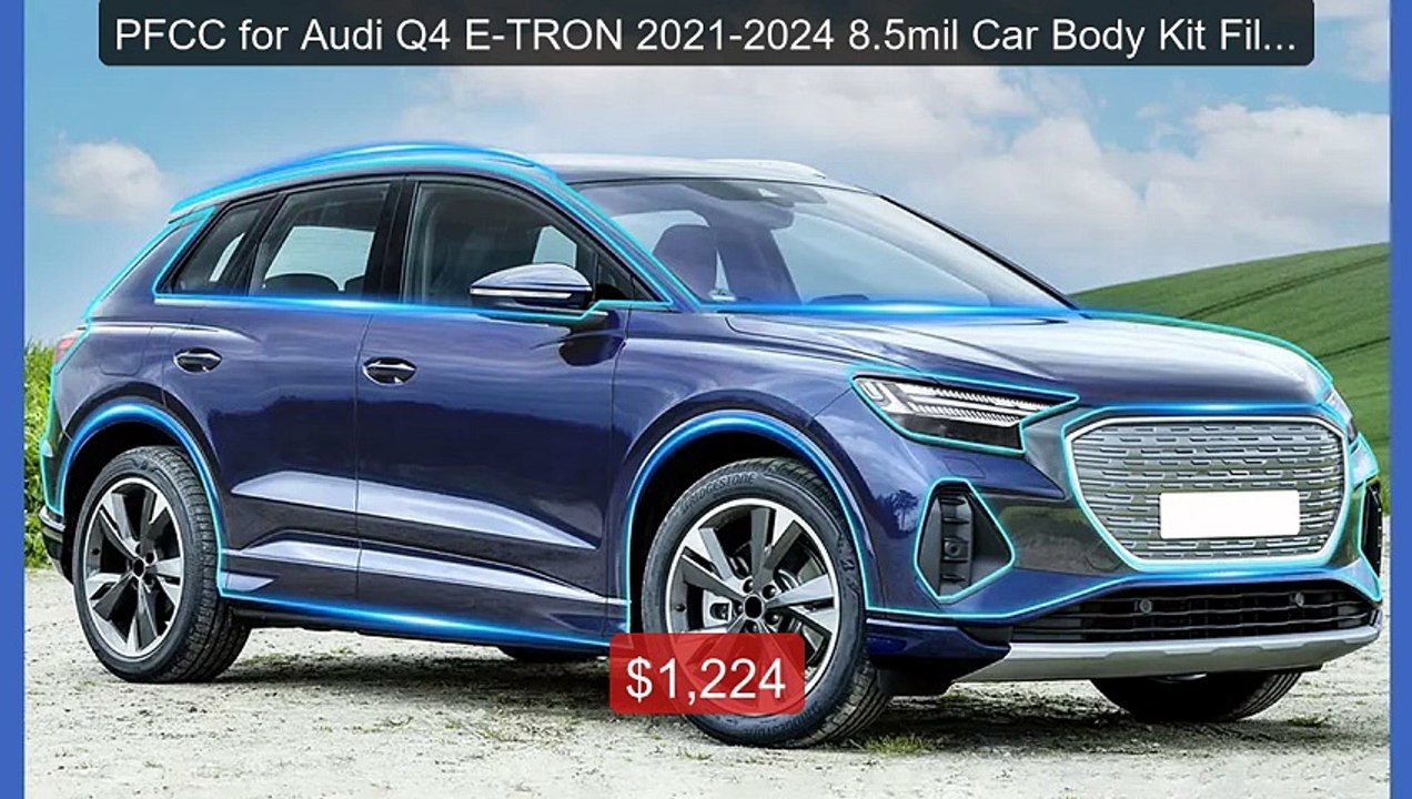 PFCC for Audi Q4 E-TRON 2021-2024 8.5mil Car Body Kit Film Pre... -- Hot Deal 2026 | Limited Offer!