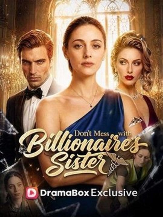 ... Don't Mess With The Billionaire Sister - Full EP Trend