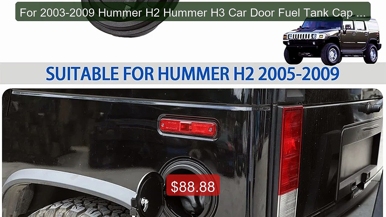 For 2003-2009 Hummer H2 Hummer H3 Car Door Fuel...