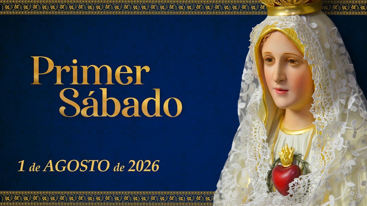 Comunión reparadora de los 🔴 Primeros Sábados - 1 de agosto 10:00 am ⚜️ Heraldos del Evangelio