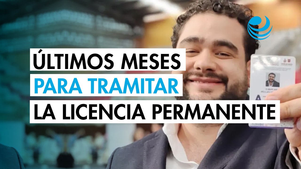 Licencia permanente ¿cuál es la fecha límite para tramitarla este 2026?