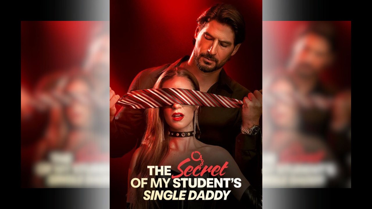 The Secret of My Student's Single Daddy