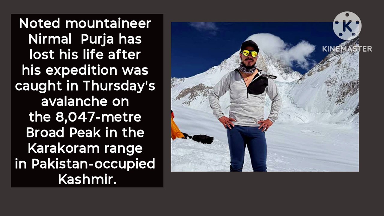 Nirmal purja dead, Caught in Avalanche,