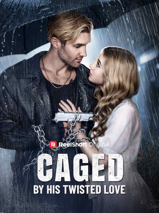Caged by His Twisted Love Full Story Part 2/2 | Short Drama