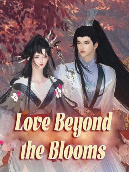 Love Beyond the Blooms Series English