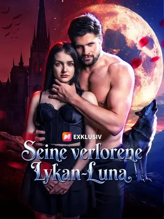 Seine verlorene Lykan-Luna - Teil 2/2 | Folgen 37-73
