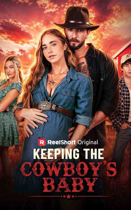 Keeping the Cowboy's Baby -FULL MOVIES