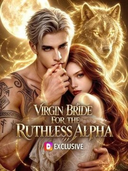 Virgin Bride For The Ruthless Alpha - FULL MOVIES ENGLISH SUB