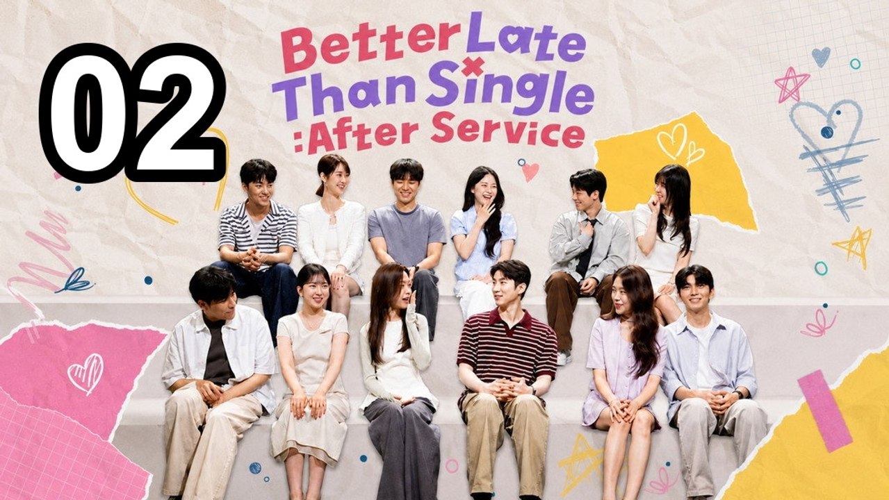 🧿 Better Late Than Single: After Service - Episode 2 ✨ Asian Drama TV