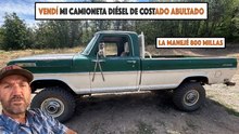 ¡Vendí mi Bumpside diésel y manejé 1,300 km para entregarlo!