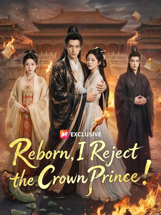 Reborn, I Reject The Crown Prince