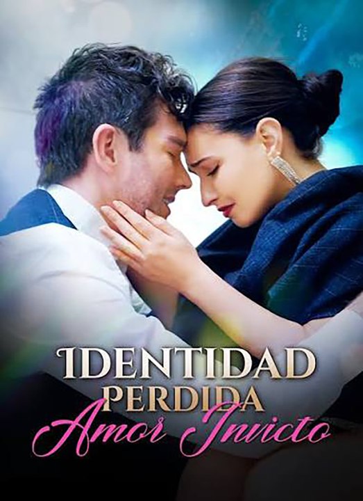 Identidad Perdida, Amor Invicto 🌍 ESPAÑOL 🎭 DRAMA HUB