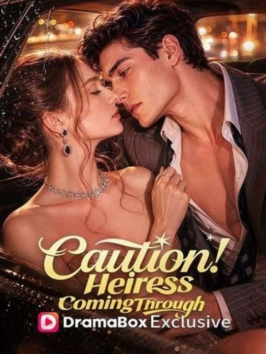 Caution! Heiress Coming Through