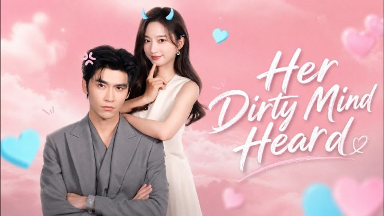 her dirty mind heard chinese drama | Full Short Drama | English Sub 2026