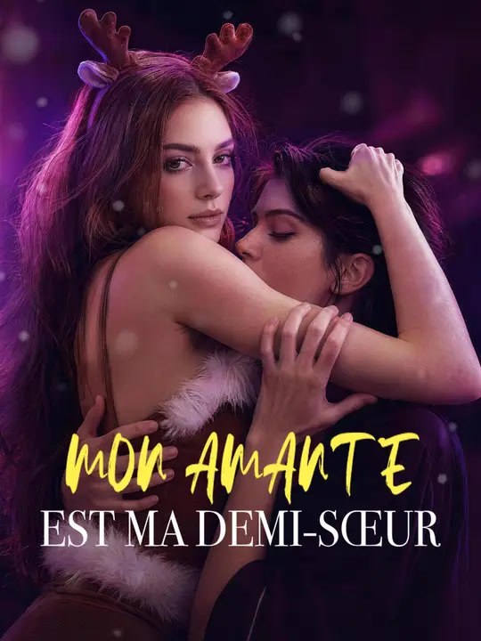 MON AMANTE EST MA DEMI-SŒUR - Partie 1/2 | Epis...