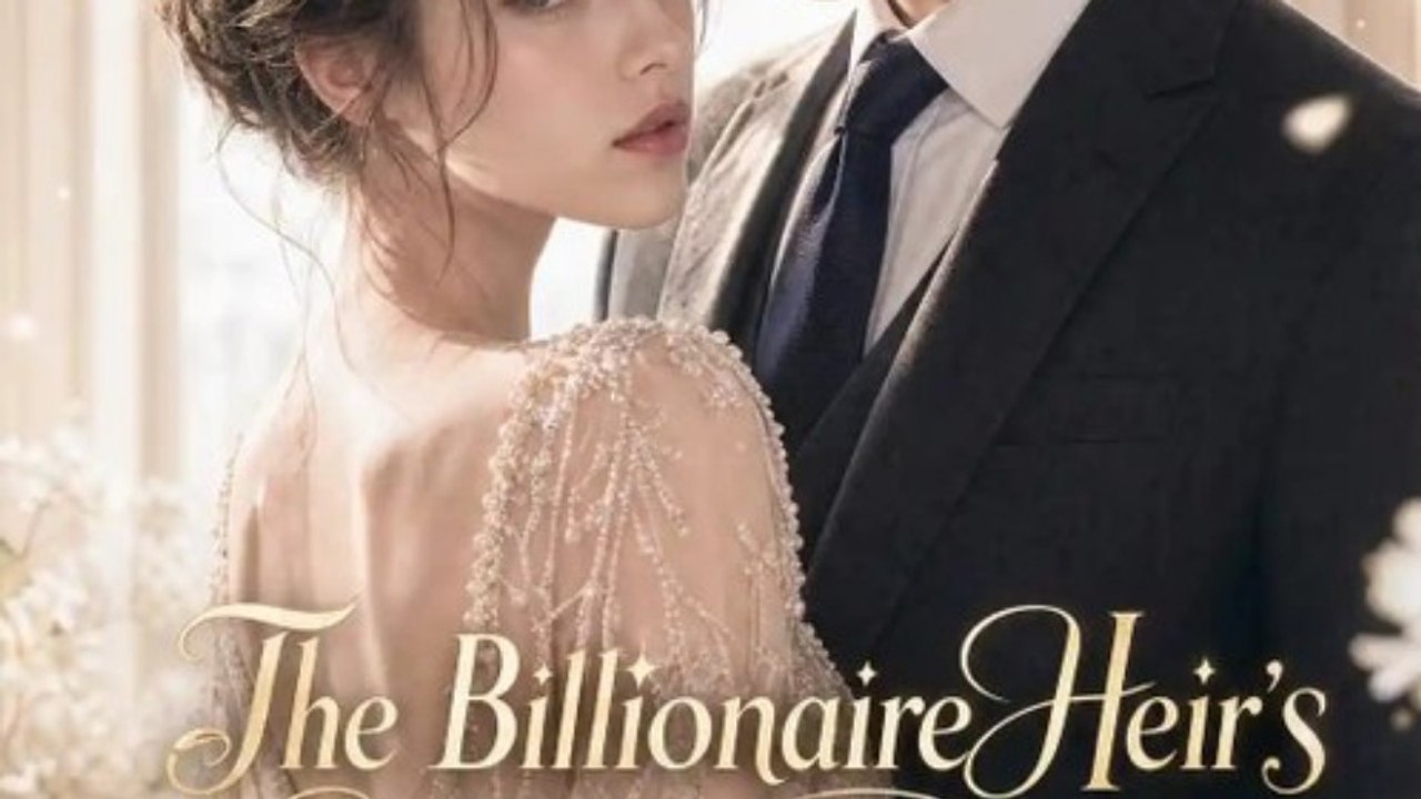 The Billionaire Heir's Substitute Bride EPISODE