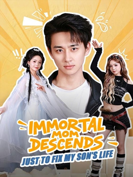 Immortal Mom Descends Just to Fix My Son’s Life Drama Hub