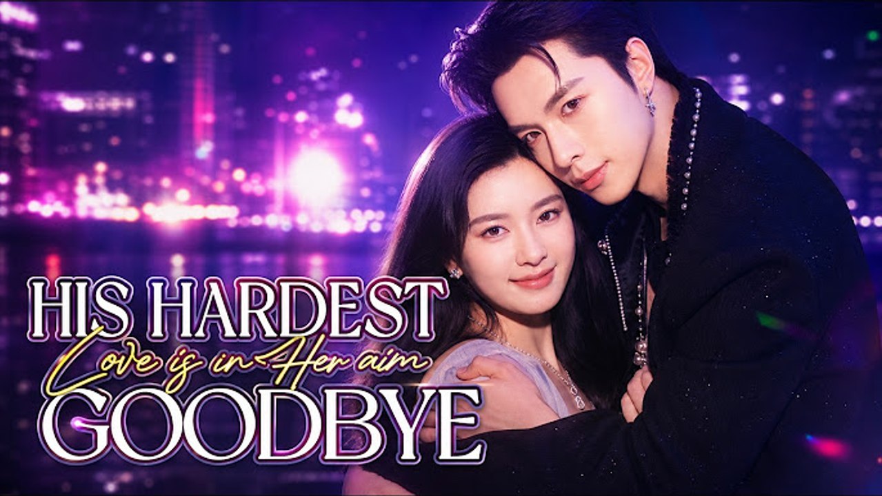 HIS HARDEST GOODBYE