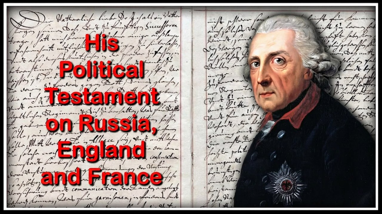 Frederick the Great’s Political Testament: As Relevant as Ever!