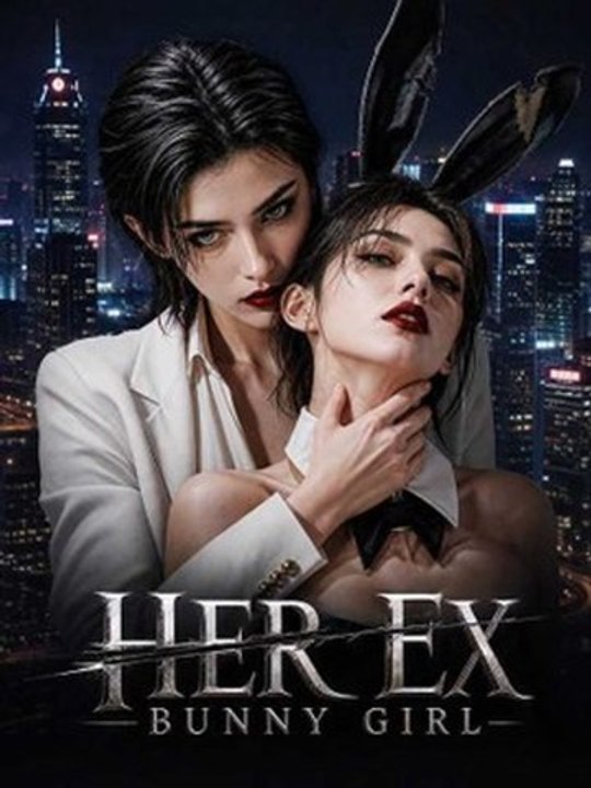 Her Ex Bunny Girl