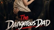 The Dangerous Dad | Short Drama Full HD #KKT